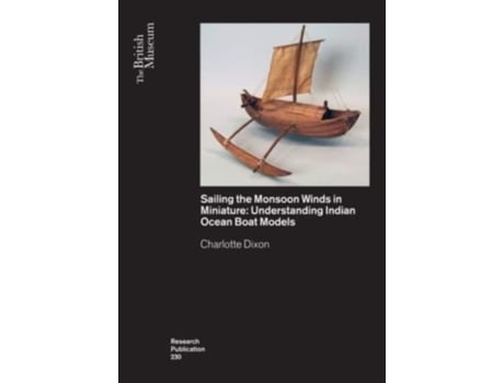 Livro Sailing the Monsoon Winds in Miniature de Charlotte Dixon (Inglês)