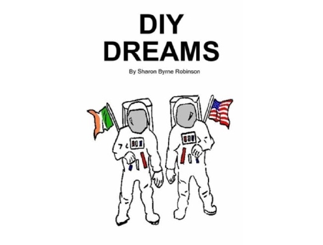Livro DIY Dreams de Sharon Robinson (Inglês)