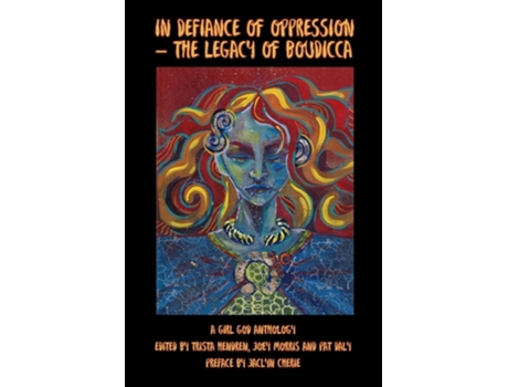 Livro In Defiance Of Oppression - The Legacy Of Boudicca De Hendren E Trista (inglês)