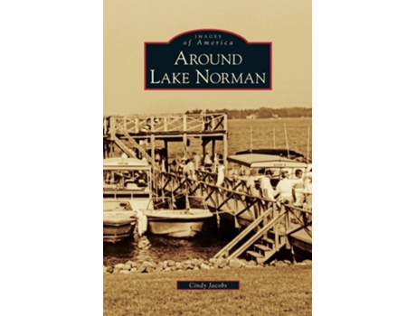Livro Around Lake Norman De Cindy Jacobs (inglês - Capa Dura)