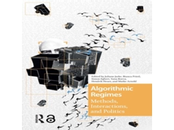 Livro Algorithmic Regimes de Taylor Francis Ltd (Inglês)