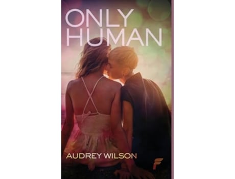 Livro Only Human de Audrey Wilson (Inglês - Capa Dura)