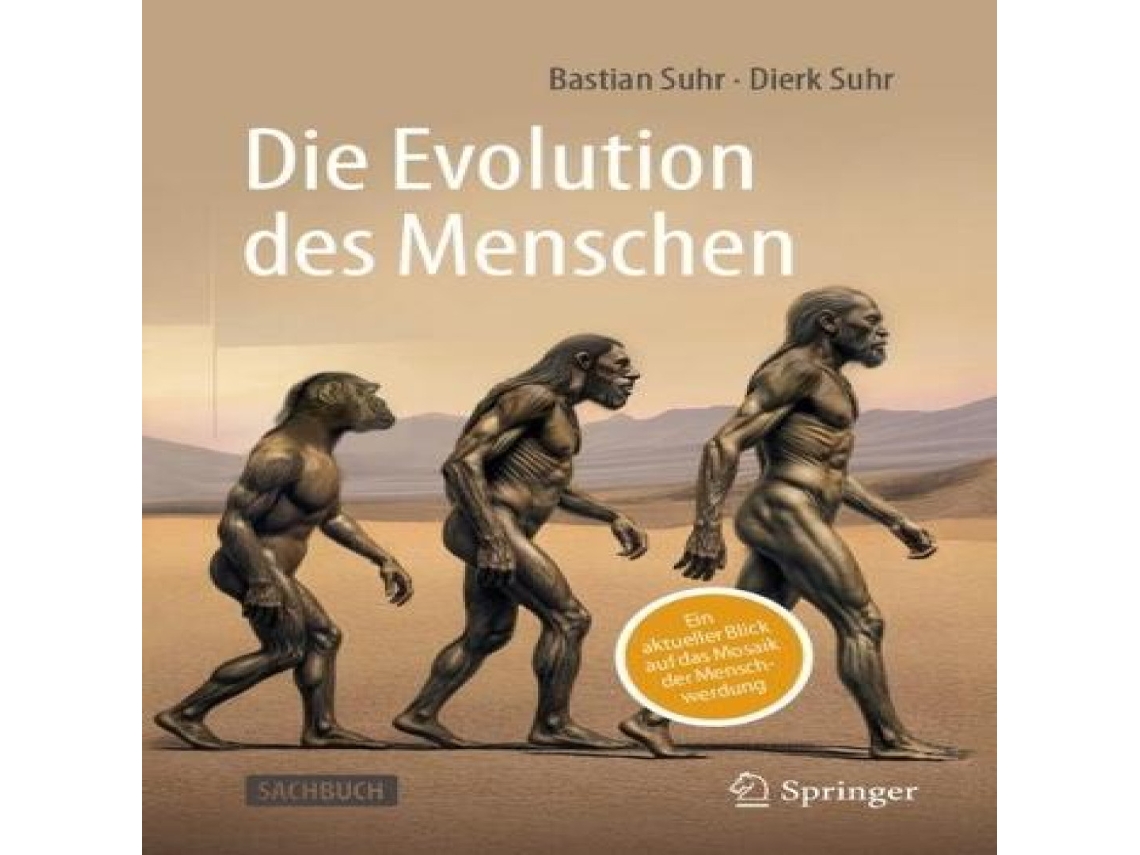 Livro Die Evolution des Menschen Ein aktueller Blick auf das Mosaik der Menschwerdung de Bastian Suhr (Alemão)