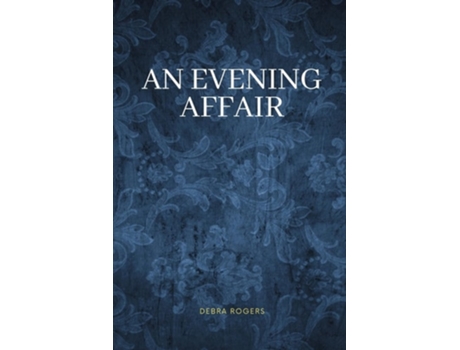 Livro An evening affair de Debra Rogers (Inglês)