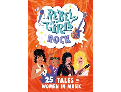 Livro Rebel Girls Rock 25 Tales of Women in Music de Rebel Girls e Joan Jett (Inglês)