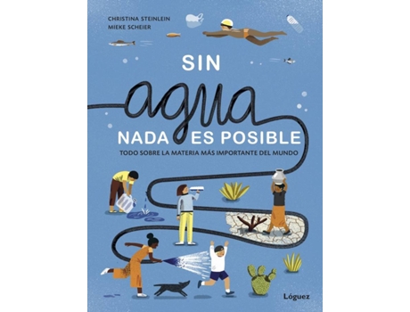 Livro Sin Agua, Nada Es Posible de Christina Steinlein (Espanhol)