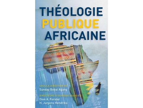 Livro Théologie Publique Africaine De Sunday Bobai Agang, Dion A Forster Et Al. (francês)