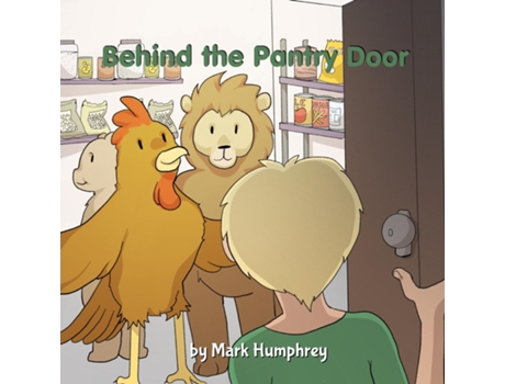 Livro Behind the Pantry Door de Mark Humphrey (Inglês)