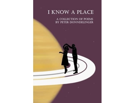 Livro I Know a Place de Peter Donndelinger (Inglês)