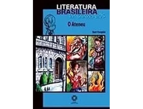 Livro Ateneu, O - Literatura Brasileira Em Quadrinhos de Raul Pompéia (Português do Brasil)