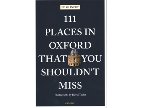 Livro 111 Places in Oxford That You Shouldnt Miss de Ed Glinert (Inglês)