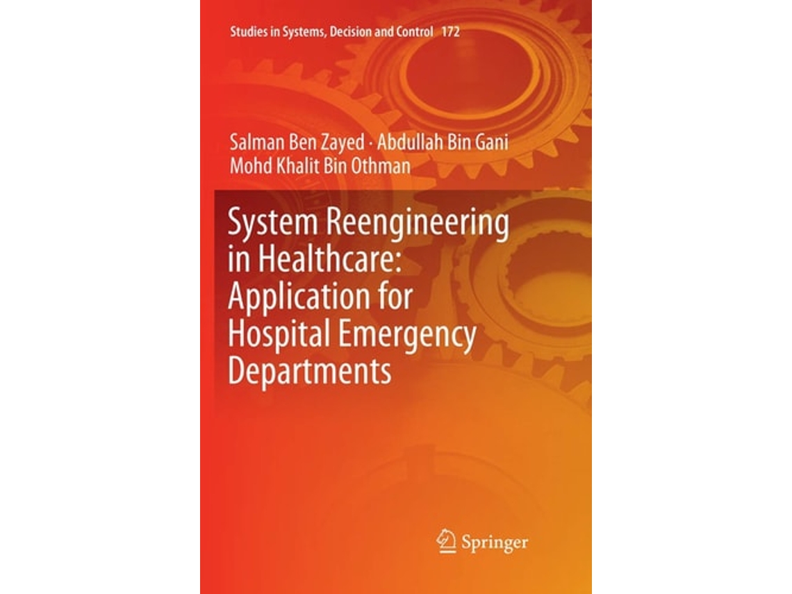 Livro System Reengineering In Healthcare Application For Hospital Emergency Departments De Salman Ben Zayed, Abdullah Bin Gani Et Al. (inglês)