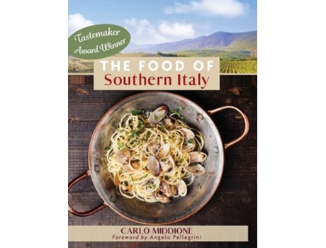 Livro The Food Of Southern Italy De Carlo Middione (inglês - Capa Dura)