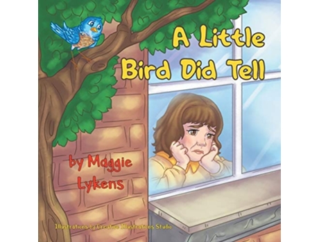Livro A Little Bird Did Tell De Maggie Lykens (inglês)