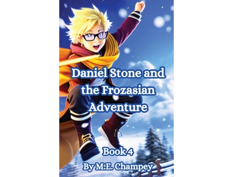 Livro Daniel Stone and the Frozasian Adventure Book 4 de JF Moth (Inglês)