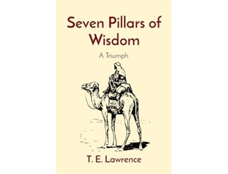 Livro Seven Pillars of Wisdom A Triumph de T E Lawrence (Inglês)
