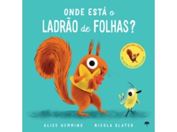 Onde Está O Ladrão De Folhas? De Alice Hemming