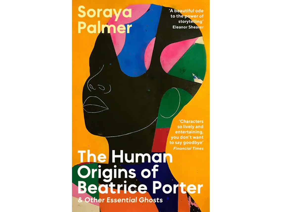 Livro Human Origins of Beatrice Porter and Other Essential Ghosts de Soraya Palmer (Inglês)