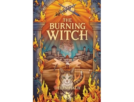 Livro The Burning Witch 3 A Humorous Romantic Fantasy de Delemhach (Inglês)