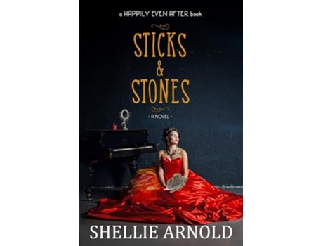 Livro Sticks and Stones de Shellie Arnold (Inglês)