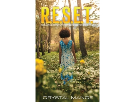 Livro R.E.S.E.T.: Releasing Every Situation Encourages Transformation Crystal Mance (Inglês)