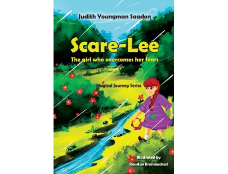 Livro Scare-lee - The Girl Who Overcomes Her Fears De Judith Youngman Saadon (inglês)