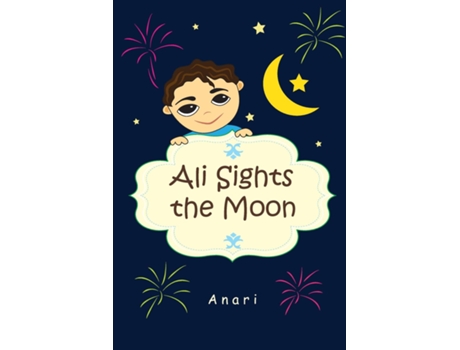 Livro Ali Sights The Moon de Shanta Seedan (Inglês)