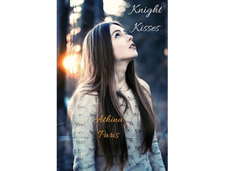 Livro Knight Kisses de Athina Paris (Inglês)