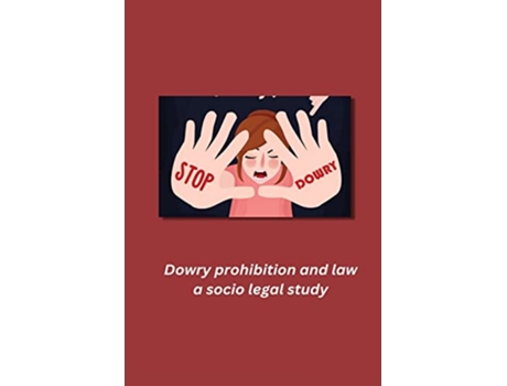 Livro Dowry prohibition and law a socio legal study de Dixit Shaifali R (Inglês)