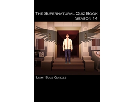 Livro The Supernatural Quiz Book Season 14 De Light Bulb Quizzes (inglês)