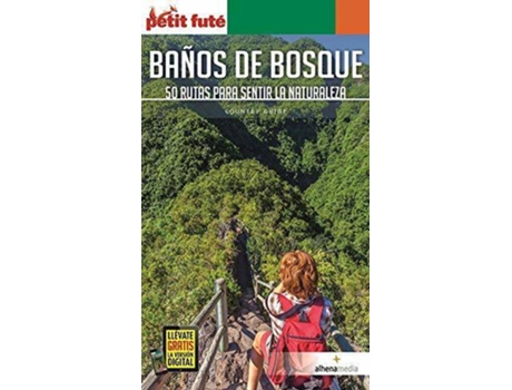 Livro Baños De Bosque. 50 Rutas Para Sentir La Naturaleza de Alex Gesse (Espanhol)
