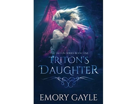 Livro Tritons Daughter The Triton Series Book One de Emory Gayle (Inglês)