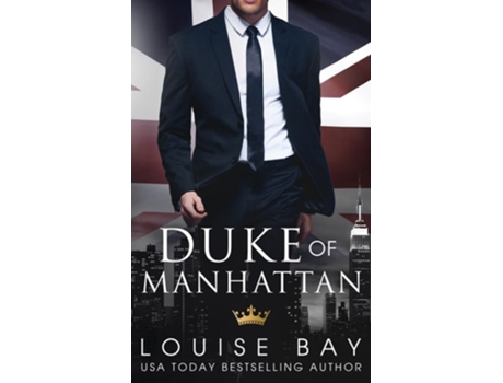 Livro Duke of Manhattan de Louise Bay (Inglês)