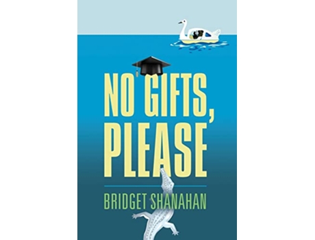 Livro No Gifts Please de Bridget Shanahan (Inglês)