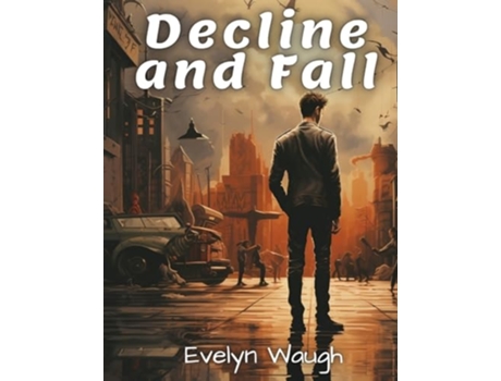 Livro Decline and Fall de Evelyn Waugh (Inglês)
