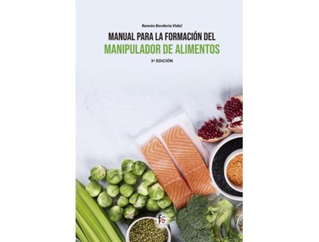 Livro Manual Para La Formación Del Manipulador De Alimentos-3 Edi de Bordería Vidal Ramón (Espanhol)