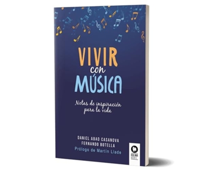 Livro Vivir con música de Daniel Abad Casanova e Fernando Botella Antón (Espanhol)