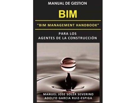 Livro Manual De Gestion Bim Para Los Agentes De La Construccion de Soler Severino, Manuel José (Espanhol)