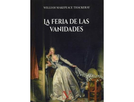 Livro La feria de las vanidades de Makepeace Thackeray, William (Espanhol)