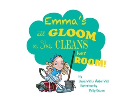 Livro Emmas All Gloom As She Cleans Her Room de Dana Wall (Inglês)