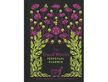Livro GOOD WITCHS PERPETUAL PLANNER THE de Shawn Robbins (Inglês)