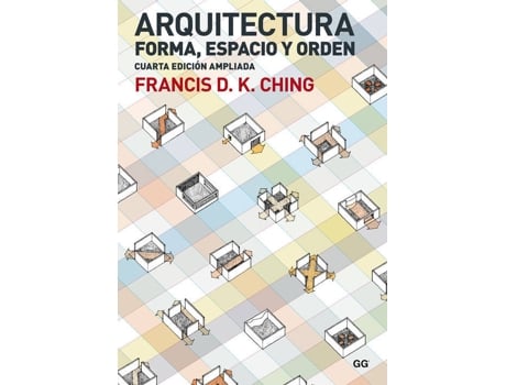 Livro Arquitectura:Forma, Espacio Y Orden de Francis D.K.Ching