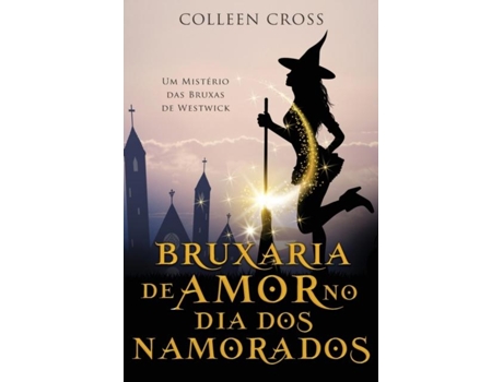 Livro Bruxaria de Amor no Dia dos Namorados Um Mistério das Bruxas de Westwick de Colleen Cross (Inglês)