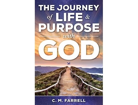 Livro The Journey of Life and Purpose With God de Charlotte Farrell (Inglês)