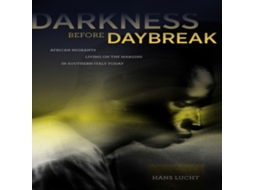 Livro Darkness before Daybreak de Hans Lucht (Inglês)