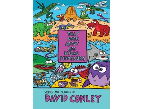 Livro That Book About Life Before Dinosaurs de David Conley (Inglês)