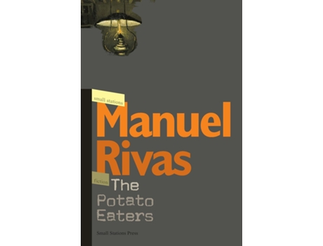 Livro The Potato Eaters De Manuel Rivas (inglês)