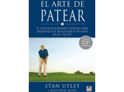 Livro El arte de patear/ The Art of Putting de Stan Utely e Matthew Rudy (Espanhol)