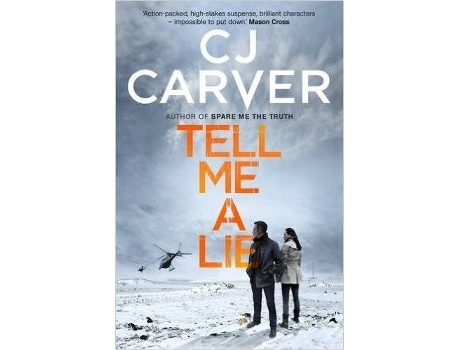 Livro Tell Me A Lie de C. J. Carver