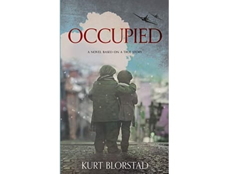 Livro Occupied A Novel Based on a True Story de Kurt Blorstad (Inglês)